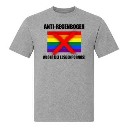 Unisex T-Shirt Anti Regenbogen... Außer bei Lesbenpornos! - Grey Melange