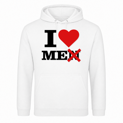 I ♥️ Me not Men Unisex Hoodie - Weiß