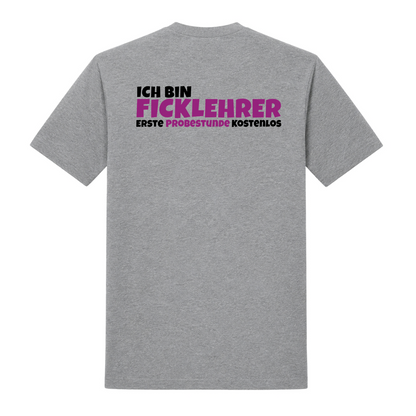 Unisex T-Shirt Ficklehrer Backprint - Grey Melange - Rueckseite