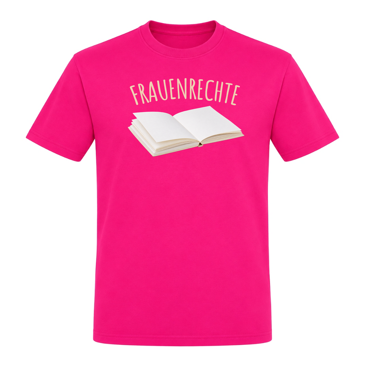 Unisex T-Shirt Frauenrechte - Fuchsia