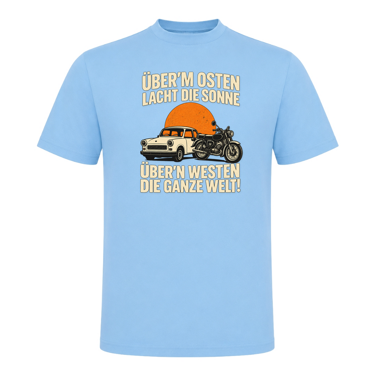 Unisex T-Shirt "BRAUNI" Überm Osten lacht die Sonne! - Sky Blue