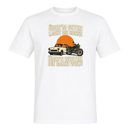 Unisex T-Shirt "BRAUNI" Überm Osten lacht die Sonne! - White