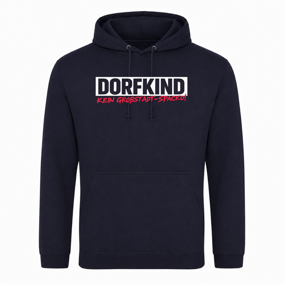 Unisex Hoodie Dorfkind, Kein Großstadt-Spacko! - French Navy