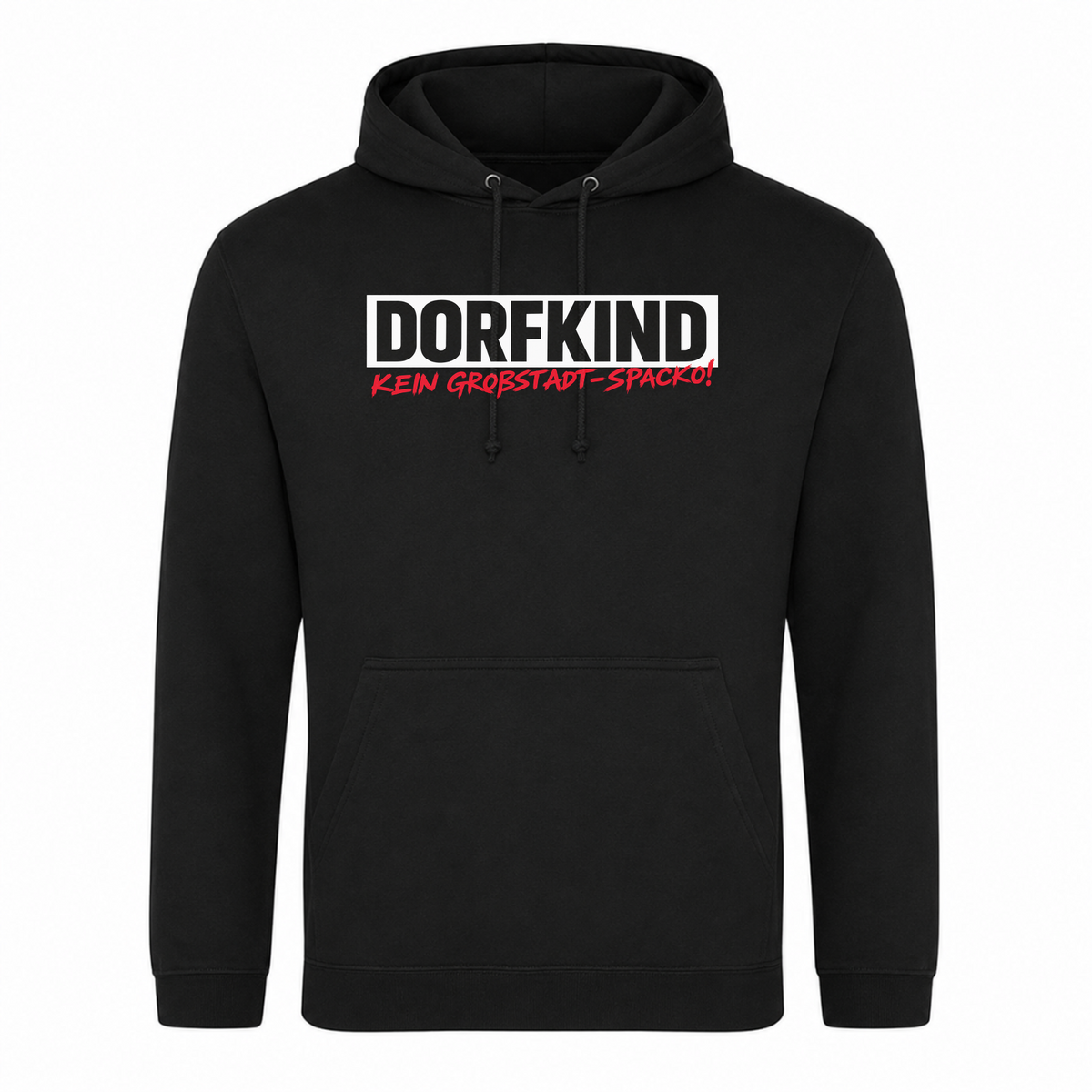 Unisex Hoodie Dorfkind, Kein Großstadt-Spacko! - Schwarz