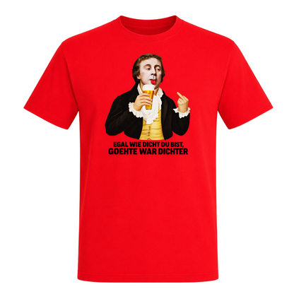 Unisex T-Shirt Goehte war Dichter - Red