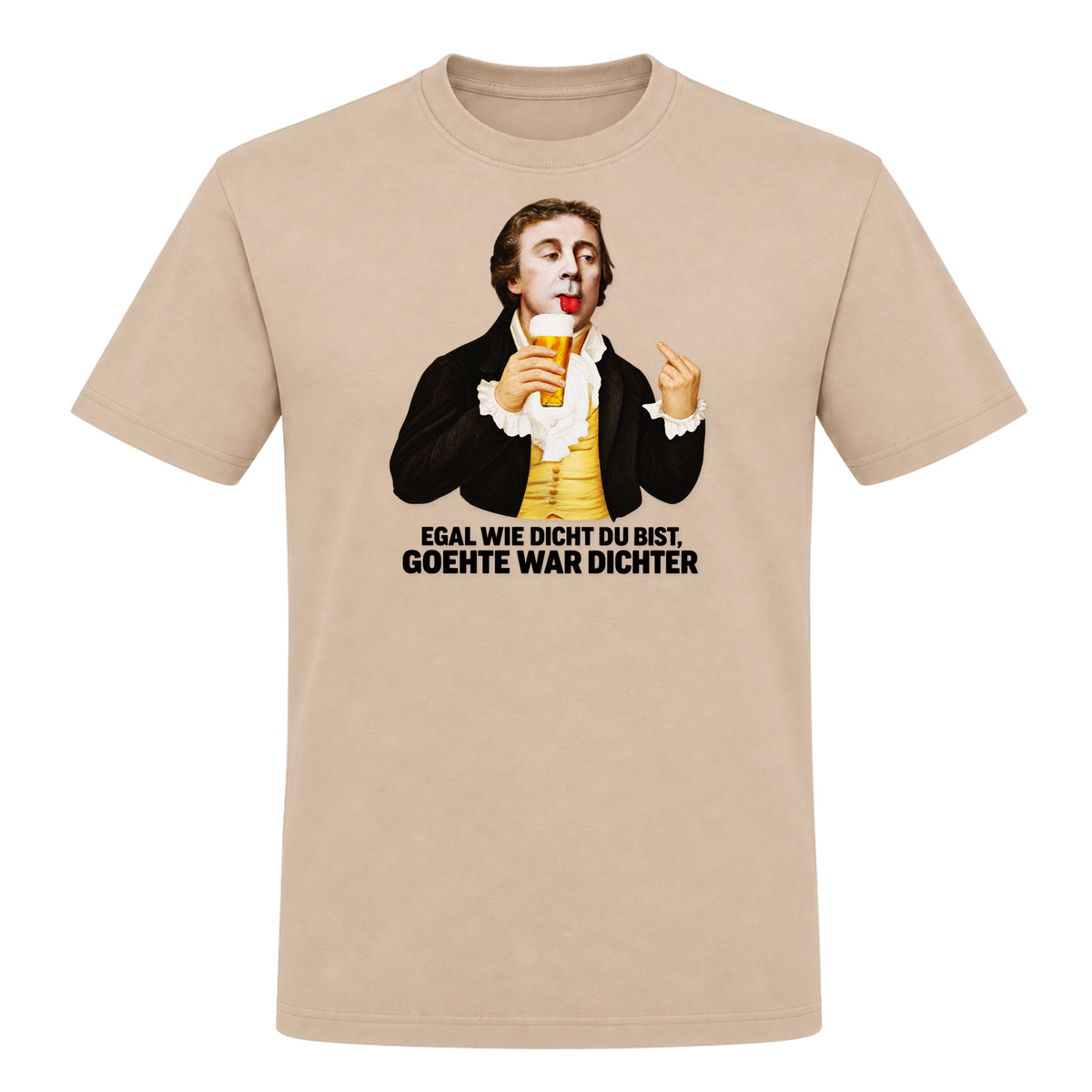 Unisex T-Shirt Goehte war Dichter - Rope