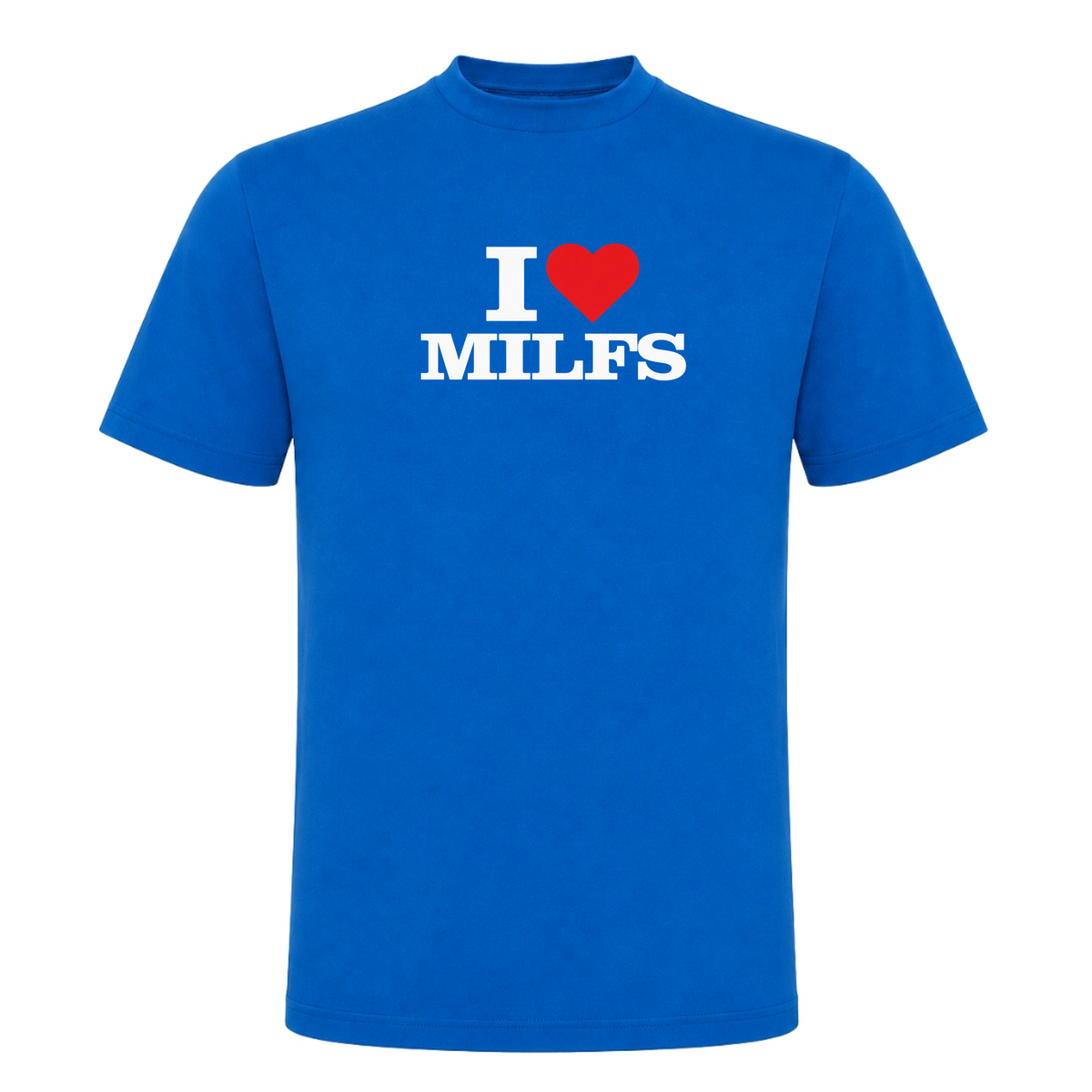 I♥️ Milfs Unisex T-Shirt - Royal Blue 241