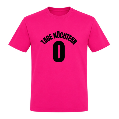 Unisex T-Shirt Tage Nüchtern - Fuchsia