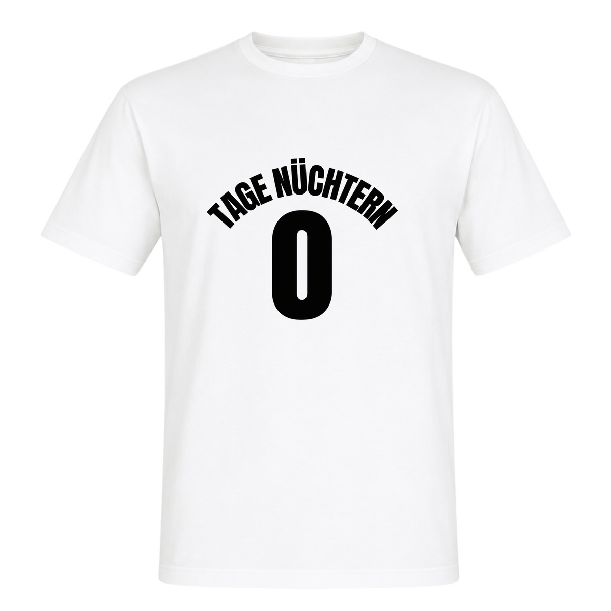 Unisex T-Shirt Tage Nüchtern - White