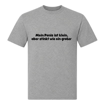 Unisex T-Shirt Mein Penis ist klein - Grey Melange