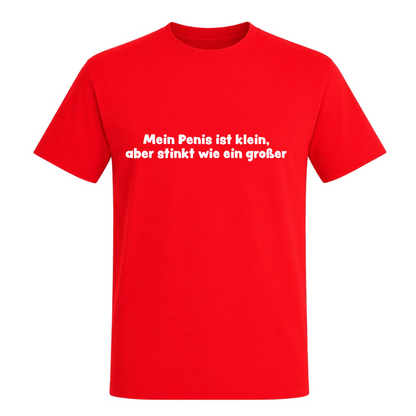 Unisex T-Shirt Mein Penis ist klein - Red