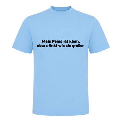 Unisex T-Shirt Mein Penis ist klein - Sky Blue