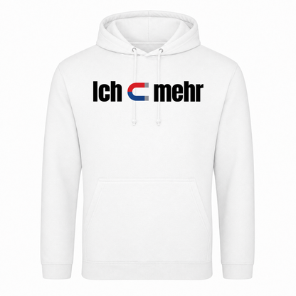 Unisex Hoodie Ich Magnet mehr - Weiß