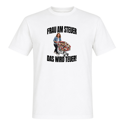 Unisex T-Shirt Frau am steuer! - White