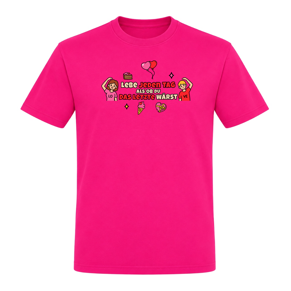 Unisex T-Shirt Das letzte - Fuchsia
