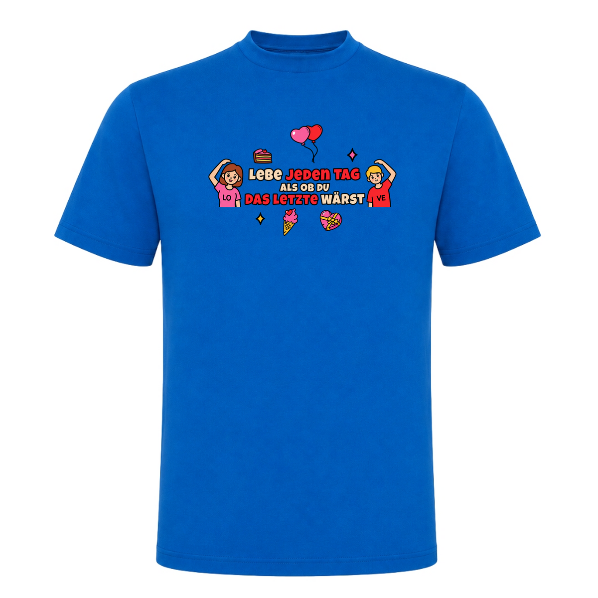 Unisex T-Shirt Das letzte - Royal Blue 241