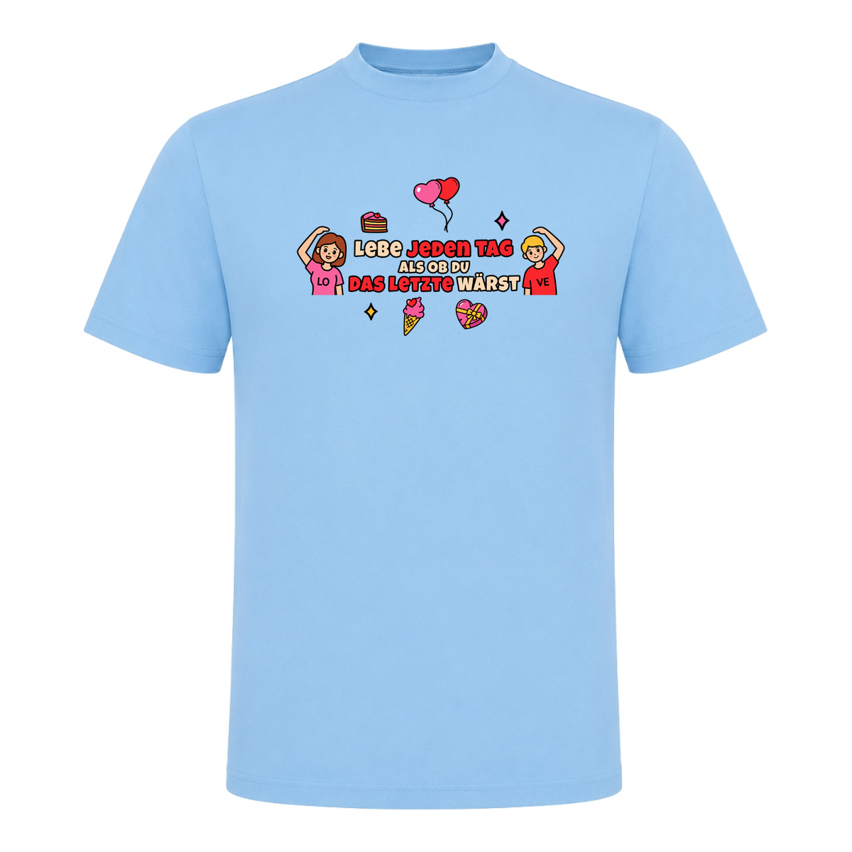 Unisex T-Shirt Das letzte - Sky Blue