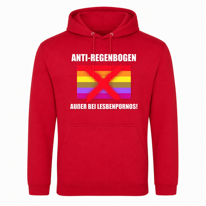 Unisex Hoodiet Anti Regenbogen... Außer bei Lesbenpornos! - rot
