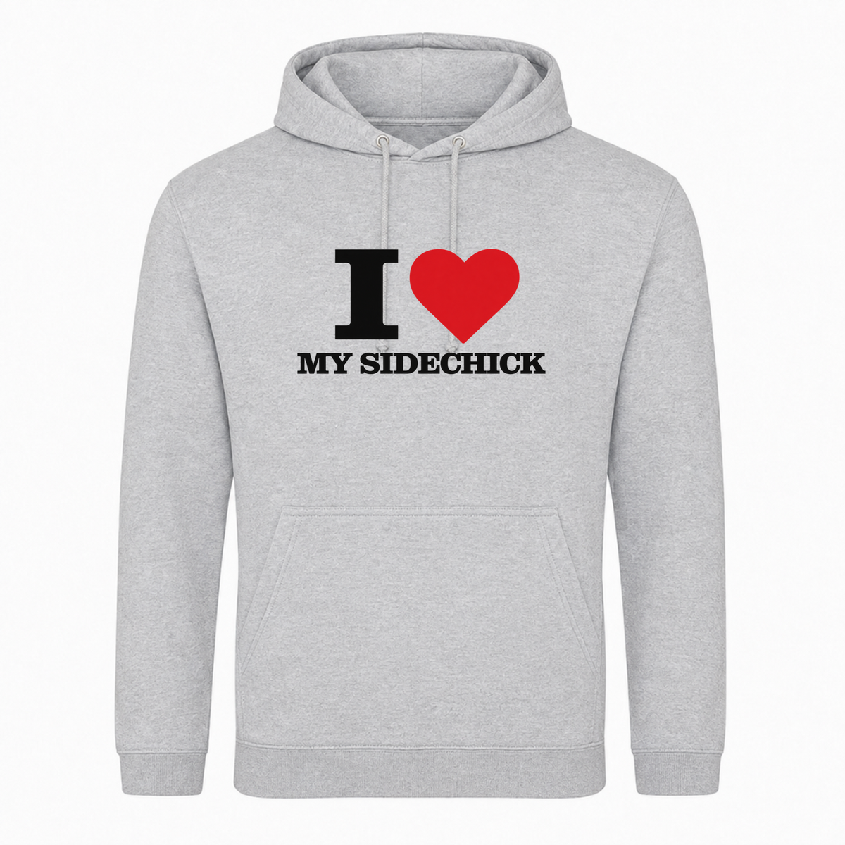 I ♥️  MY Sidechick Unisex Hoodie -  Heather Grey