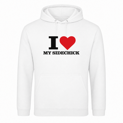 I ♥️  MY Sidechick Unisex Hoodie - Weiß