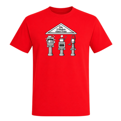 Unisex T-Shirt Die 3 Säulen einer Frau - Red