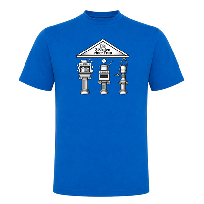 Unisex T-Shirt Die 3 Säulen einer Frau - Royal Blue 241