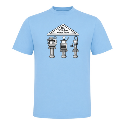 Unisex T-Shirt Die 3 Säulen einer Frau - Sky Blue