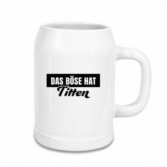 Das-Böse-hat-Titten- Bierkrug - weiß