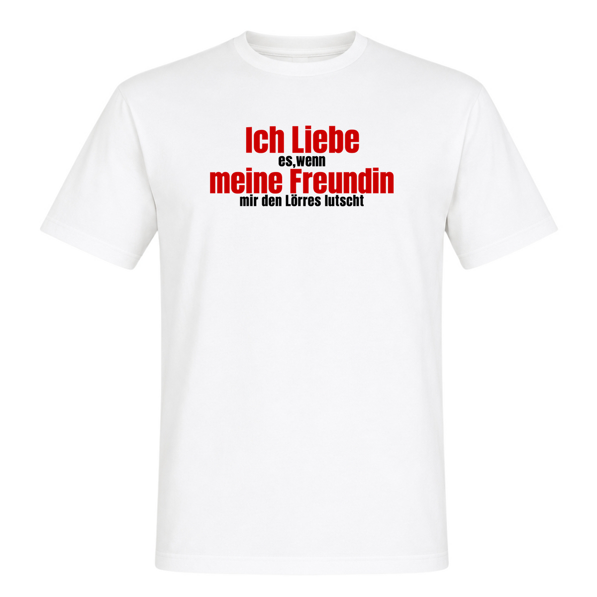 Unisex T-Shirt Ich Liebe meine Freundin - White