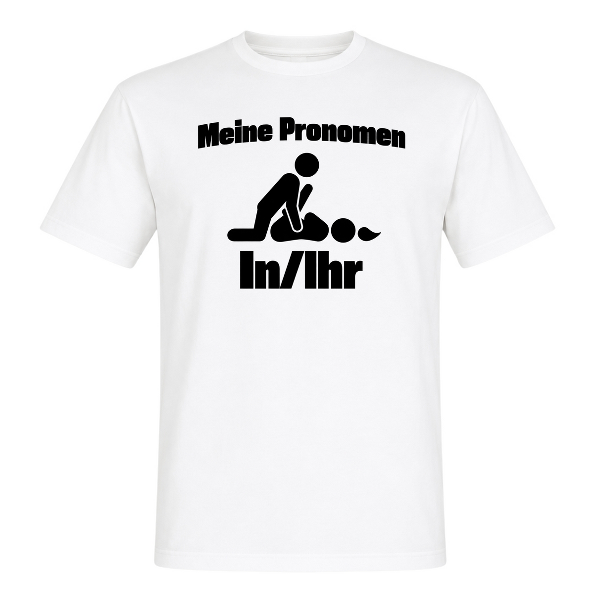 Unisex T-Shirt Meine Pronomen - White