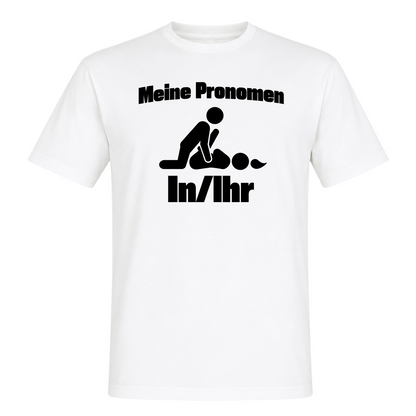 Unisex T-Shirt Meine Pronomen - White