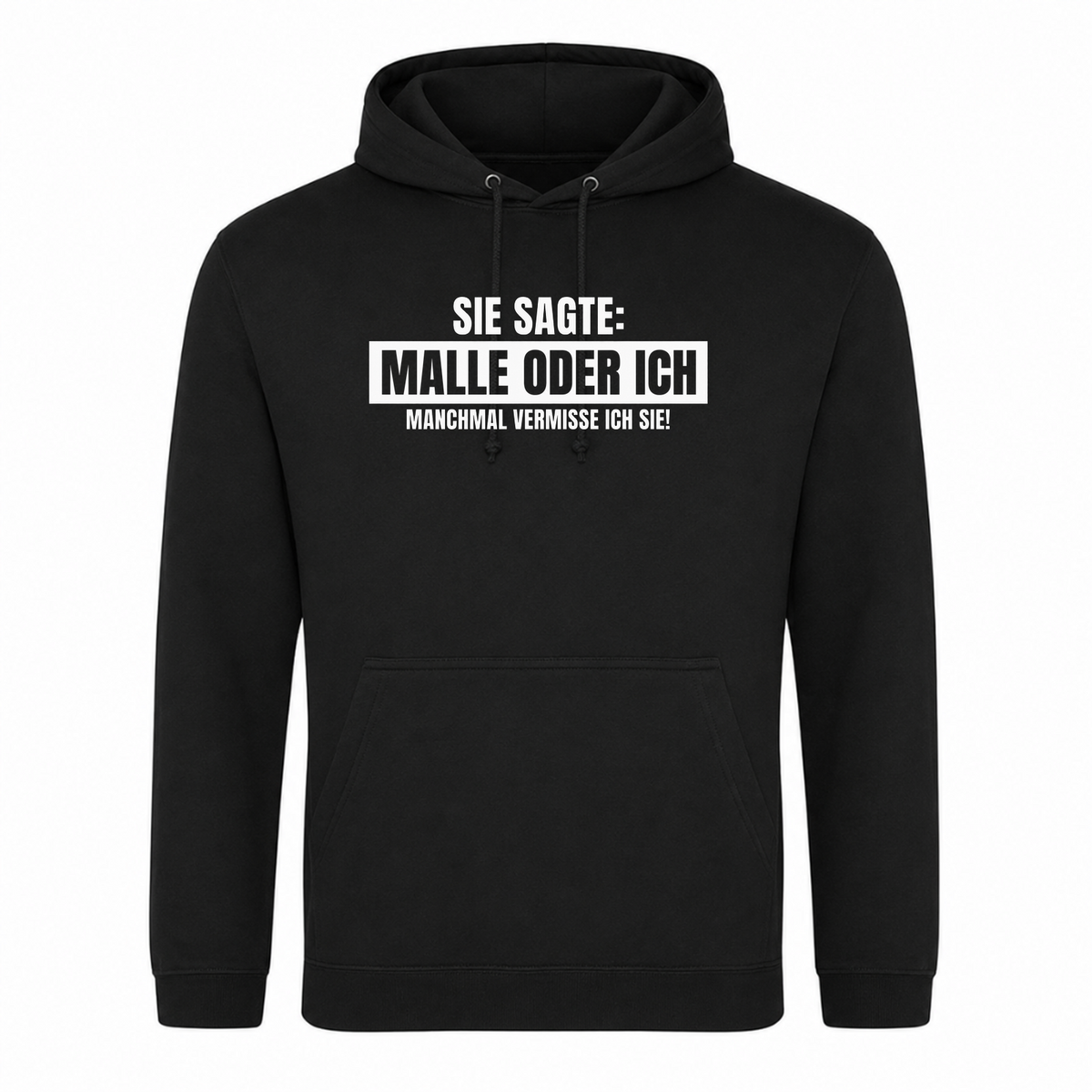 Unisex Hoodie Malle oder Ich - Schwarz