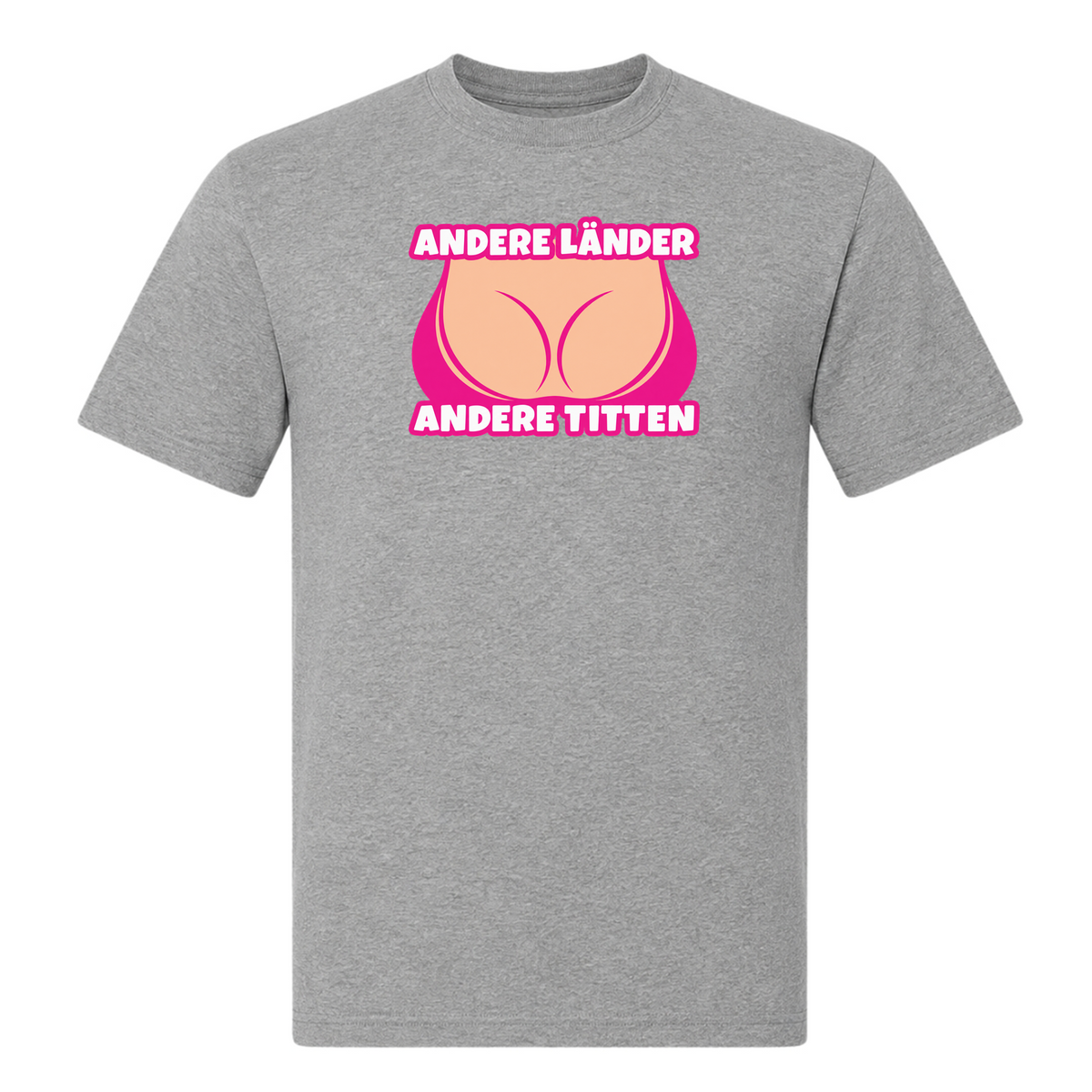 Unisex T-Shirt Andere Länder Andere Titten - Grey Melange