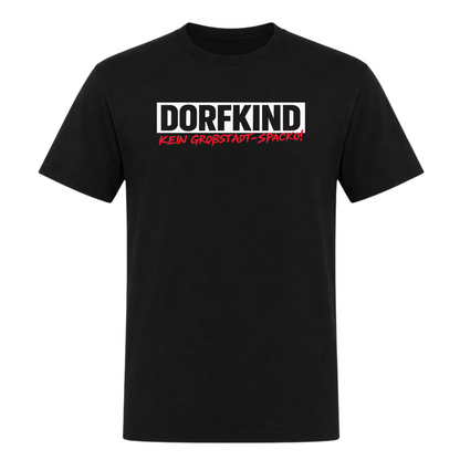 Unisex T-Shirt Dorfkind, Kein Großstadt-Spacko! - Deep Black