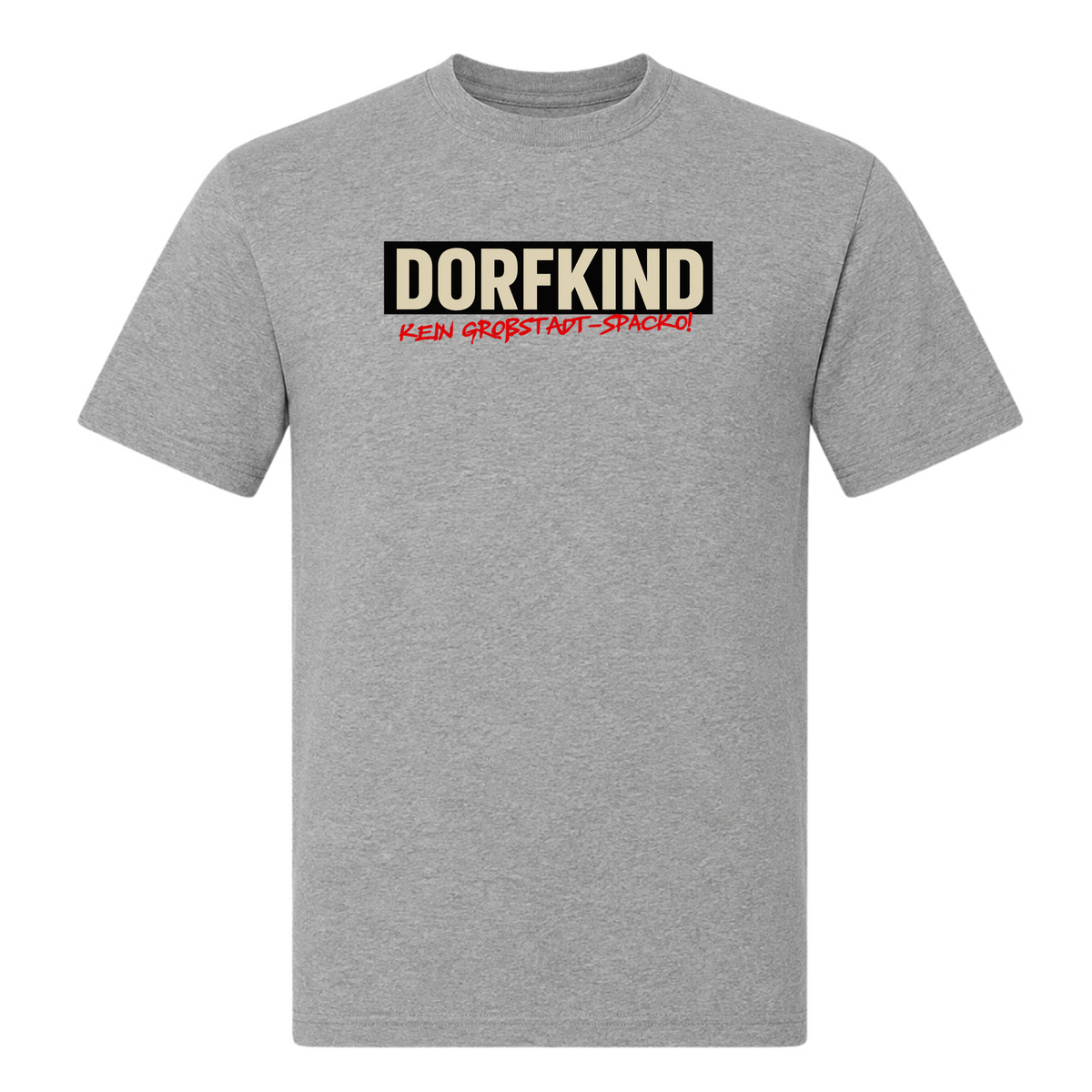 Unisex T-Shirt Dorfkind, Kein Großstadt-Spacko! - Grey Melange