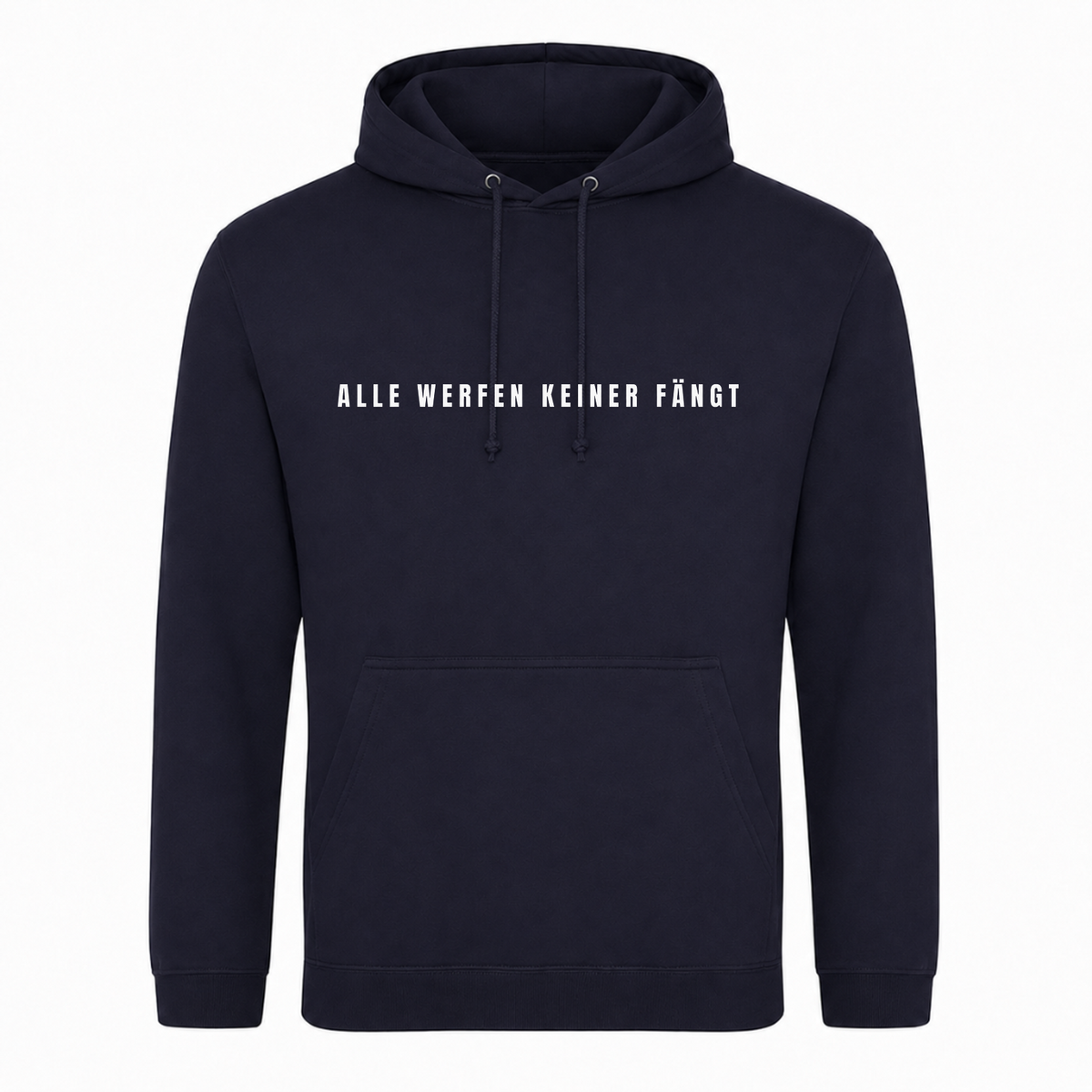 Alle werfen keiner fängt - Unisex Hoodie - French Navy