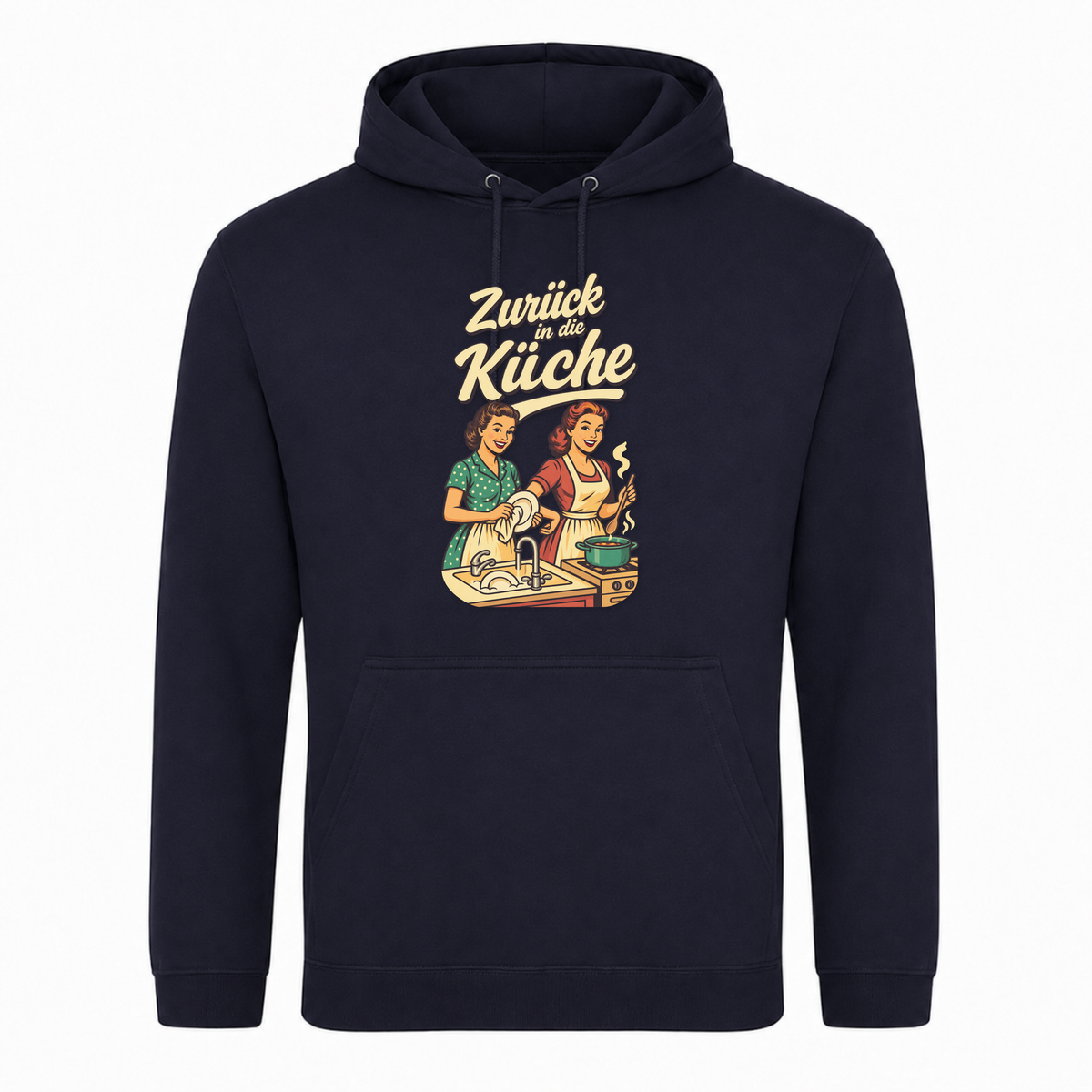 Unisex Hoodie  Zurück in die Küche  - French Navy