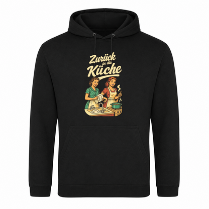 Unisex Hoodie  Zurück in die Küche  - Schwarz
