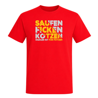 Unisex T-Shirt Saufen Ficken Kotzen - Red