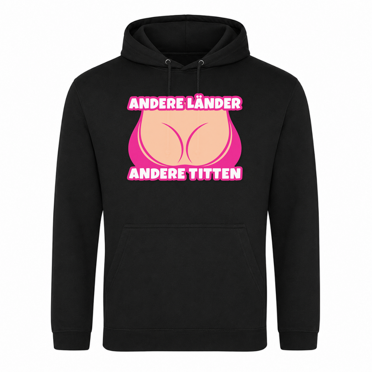 Andere Länder Andere Titten Unisex Hoodie - Schwarz
