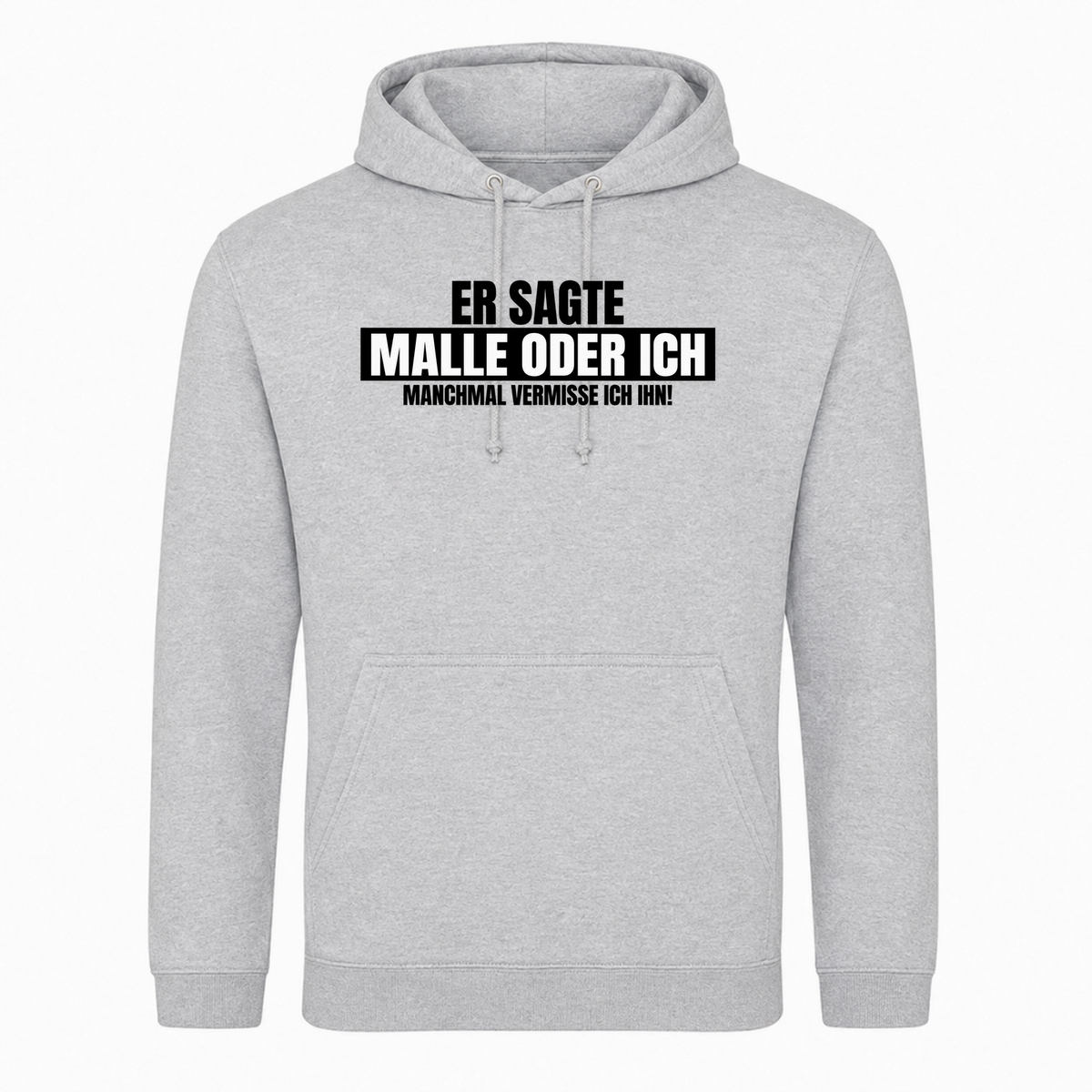 Unisex Hoodie Malle oder Ich (Weiber Version) -  Heather Grey