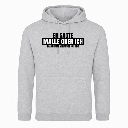 Unisex Hoodie Malle oder Ich (Weiber Version) -  Heather Grey