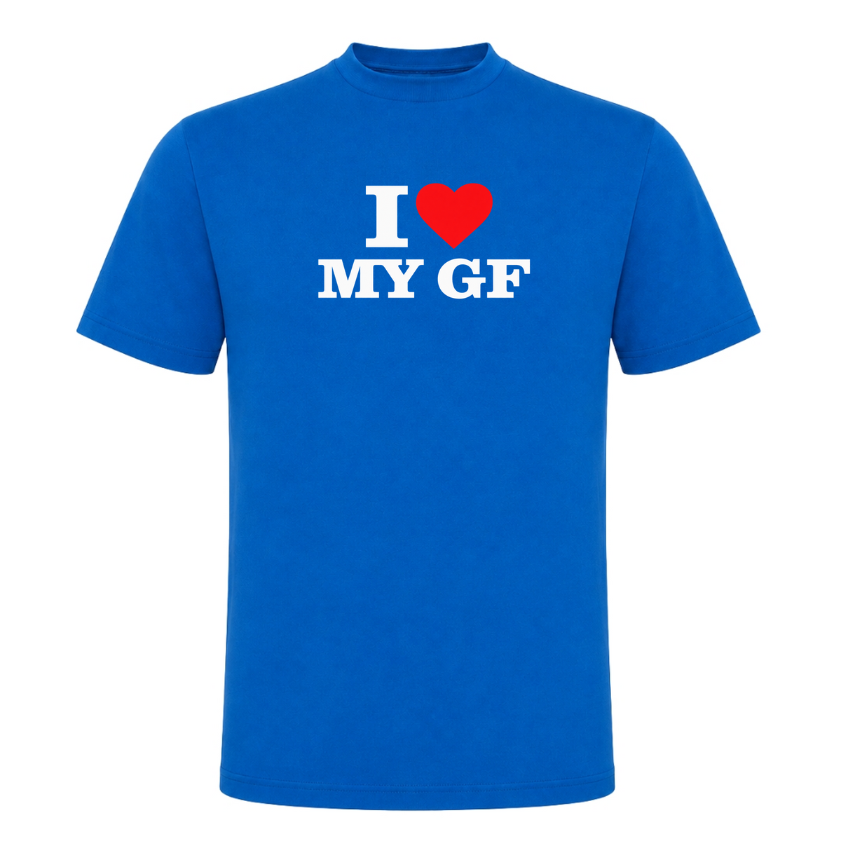 I ♥️ My GF Unisex T-Shirt - Royal Blue 241