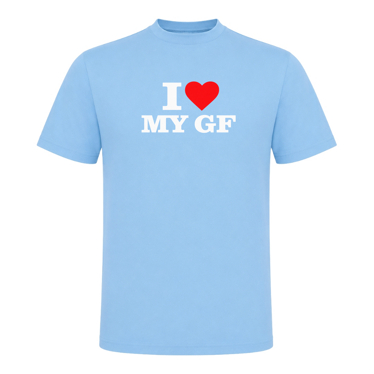 I ♥️ My GF Unisex T-Shirt - Sky Blue