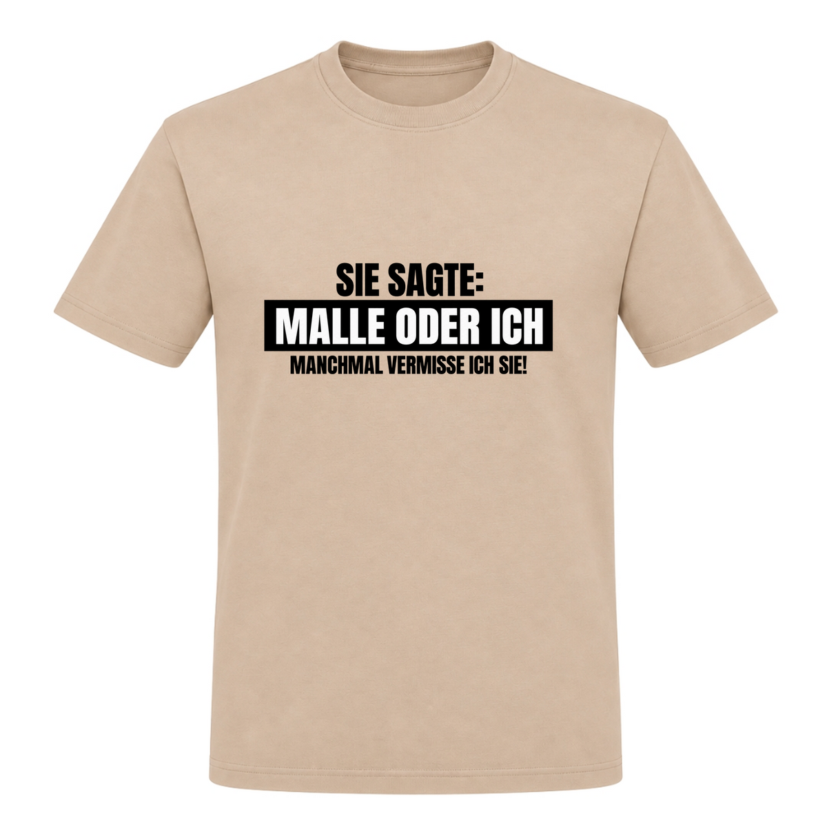 Unisex T-Shirt Malle oder Ich - Rope