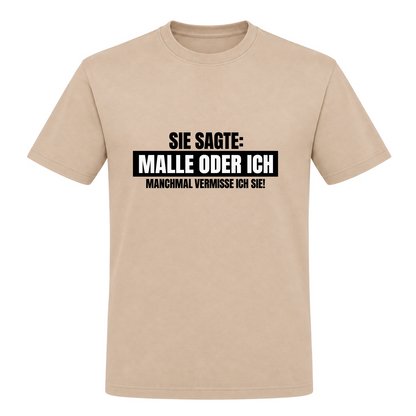 Unisex T-Shirt Malle oder Ich - Rope