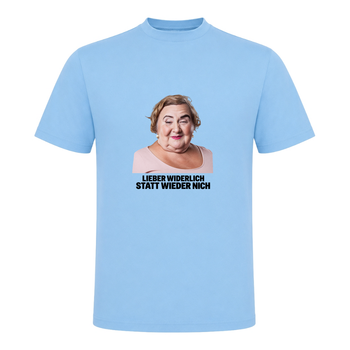Unisex T-Shirt Widerlich statt wieder nich - Sky Blue