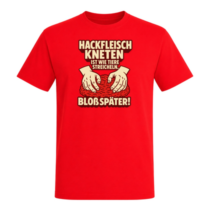 Unisex T-Shirt Hackfleisch Kneten - Red