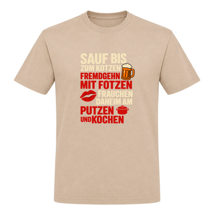 Unisex T-Shirt Sauf bis zum Kotzen, Fremdgehn mit Fotzen - Rope
