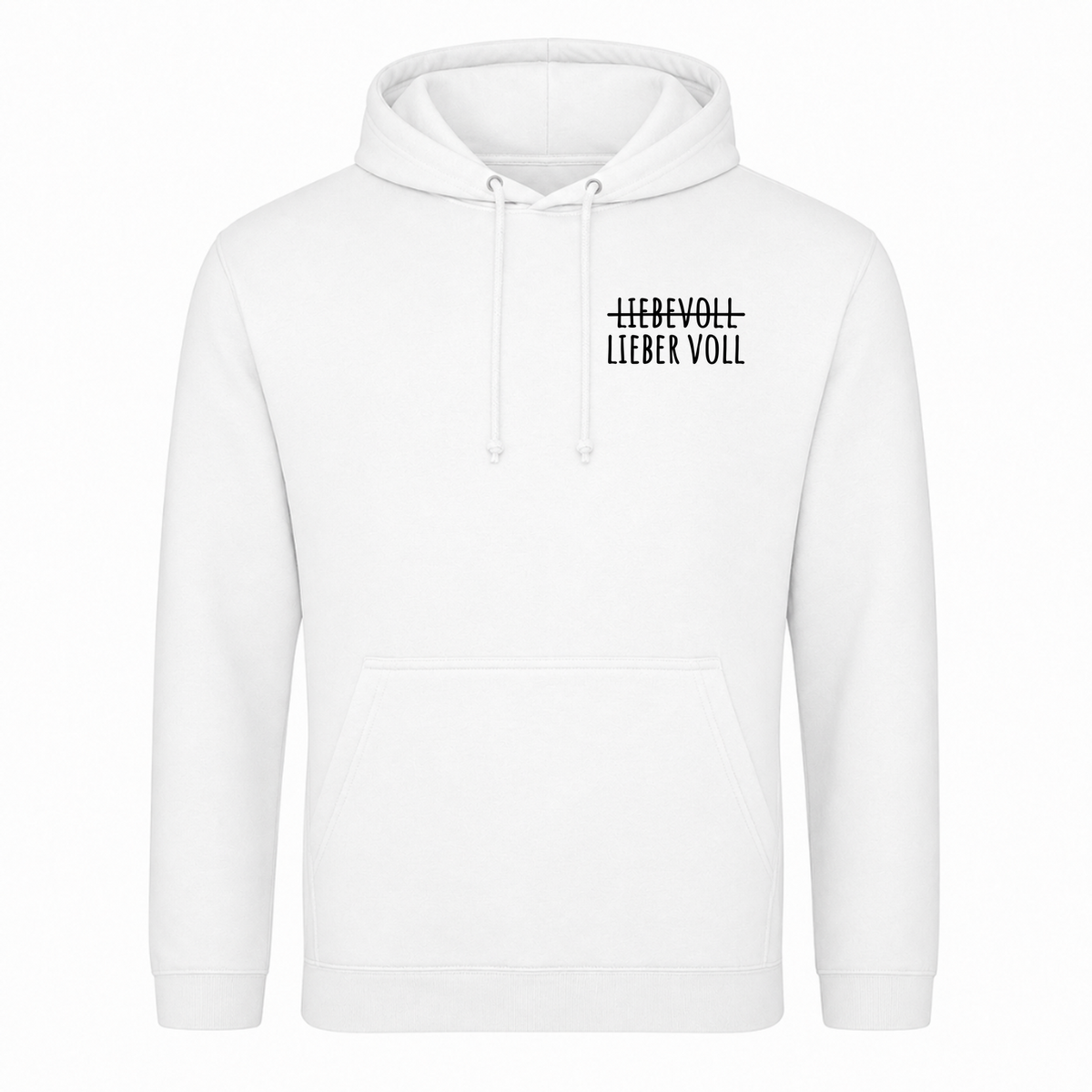 Unisex Hoodie Lieber Voll - Weiß